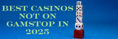 Exploring Non-Gamstop Casinos A Guide for Players Exploring Non-Gamstop Casinos A Guide for Players