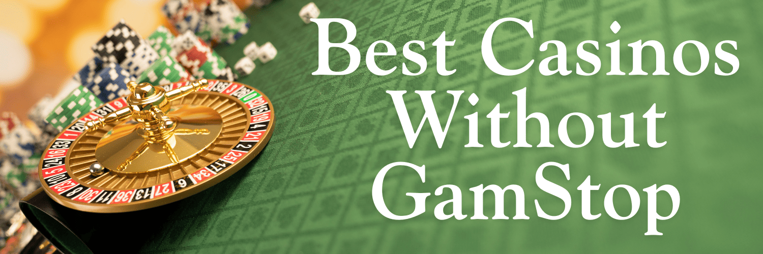 Exploring Non GamStop Online Casinos A Comprehensive Guide Exploring Non GamStop Online Casinos A Comprehensive Guide