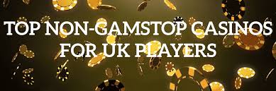 Exploring Casinos Not Registered with GamStop -1511502841