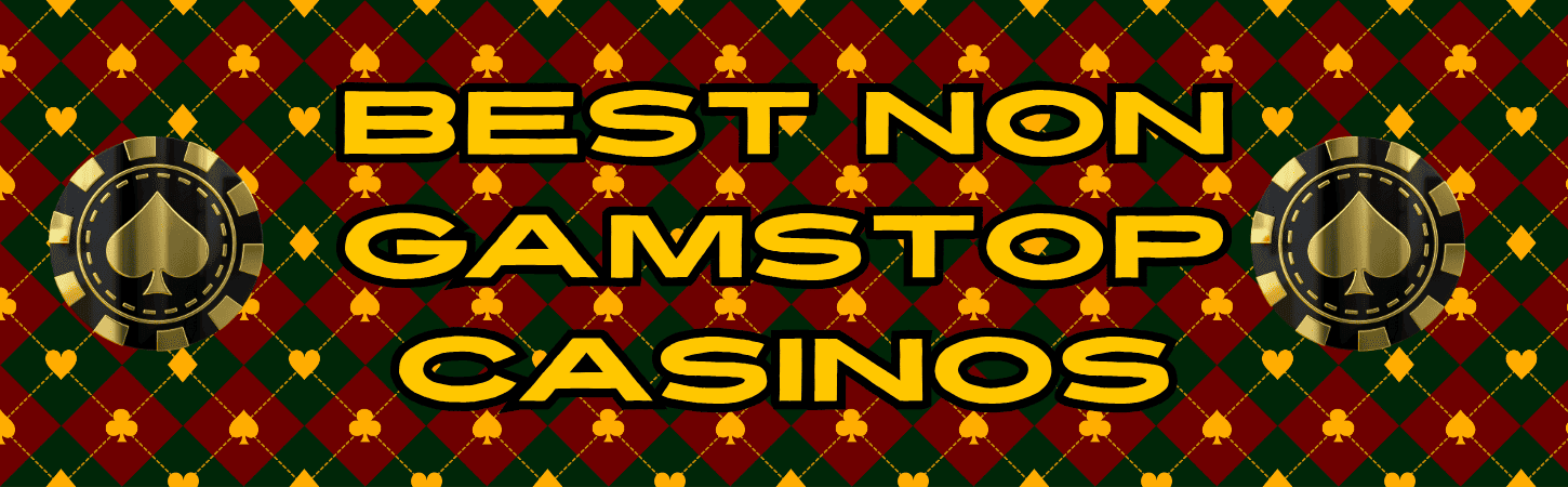 Exploring Casinos That Don't Use GamStop -1104811497