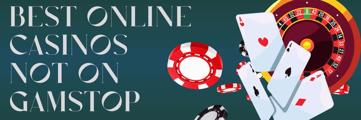 Explore theNewest Casinos Without GamStop