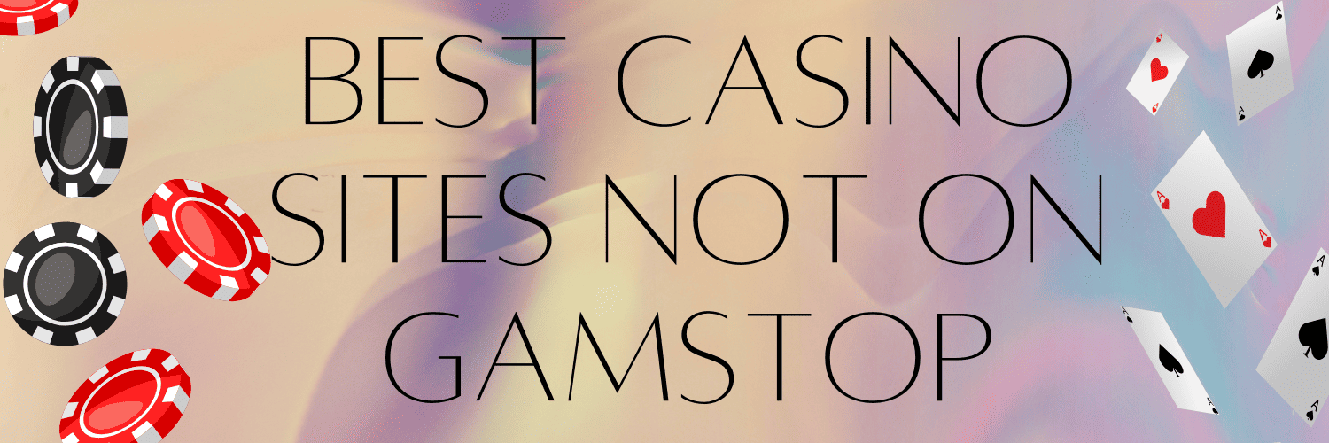 Newest Non GamStop Casino Sites Discover Your Next Betting Destination